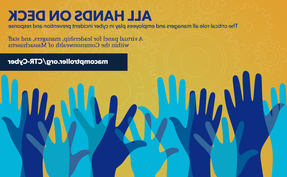 The text "All Hands on Deck: The critical role all managers and employees play in cyber incident prevention and response. A virtual panel for leadership, managers, and staff within the Commonwealth of Massachusetts. rdsy.net/ctr-cyber"